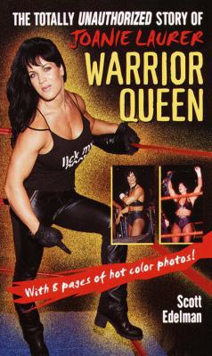 Warrior Queen: The Totally Unauthorized Story o... 0345441451 Book Cover