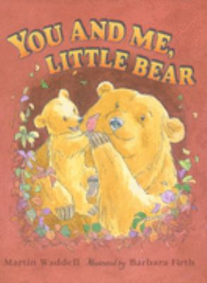 You and Me, Little Bear 0744572991 Book Cover
