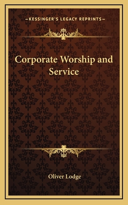 Corporate Worship and Service 1168869722 Book Cover