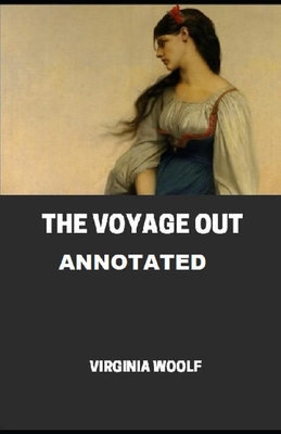 Paperback The Voyage Out Annotated Book