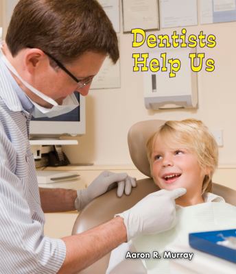 Dentists Help Us B00A2PFHYC Book Cover