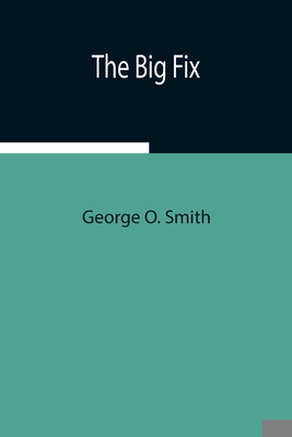 The Big Fix 935494115X Book Cover