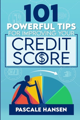 101 Powerful Tips For Improving Your Credit Score B08KHS2F23 Book Cover