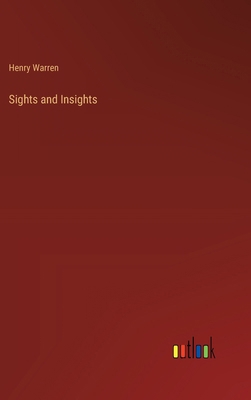 Sights and Insights 3368849638 Book Cover