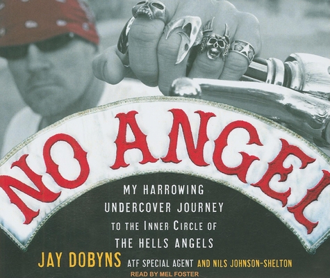 No Angel: My Harrowing Undercover Journey to th... 1400112486 Book Cover