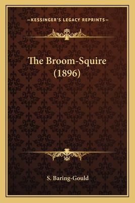 The Broom-Squire (1896) 1164100769 Book Cover