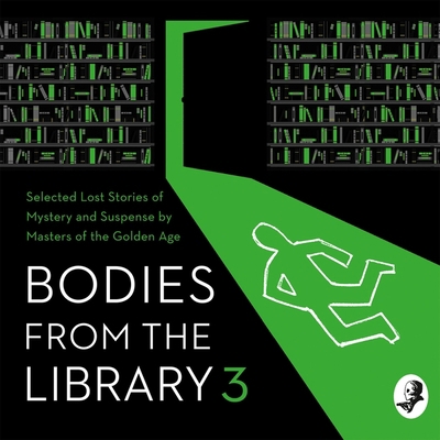 Bodies from the Library 3: Forgotten Stories of... 0008445796 Book Cover