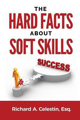 The Hard Facts about Soft Skills 1732234108 Book Cover