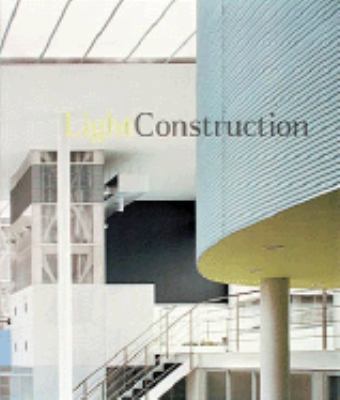 Light Construction: A Museum of Modern Art Book 0810961547 Book Cover
