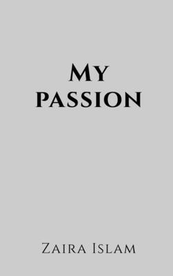 My passion 1648051219 Book Cover