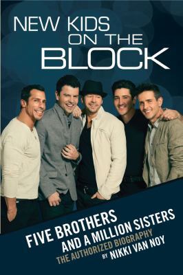 New Kids on the Block: Five Brothers and a Mill... 145166785X Book Cover