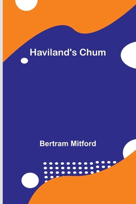 Haviland's Chum 9356379521 Book Cover