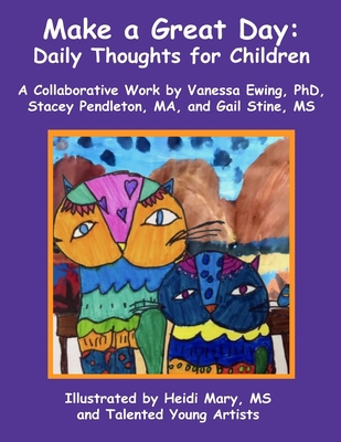 Make a Great Day: Daily Thoughts for Children B08DV9T6LR Book Cover