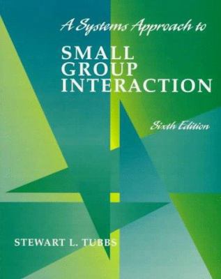 Systems Approach to Small Group Interaction 007065526X Book Cover