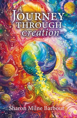 A Journey Through Creation B0CYWSBK16 Book Cover