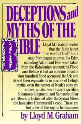 Deceptions and Myths of the Bible 0806511249 Book Cover