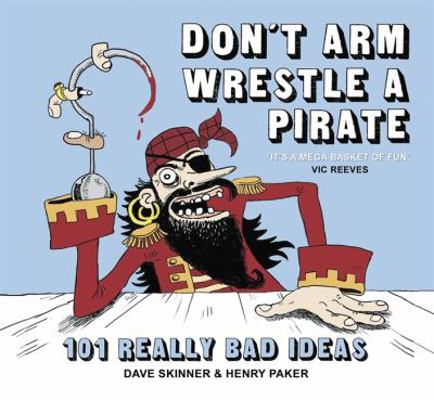 Don't Arm Wrestle a Pirate 0340951052 Book Cover