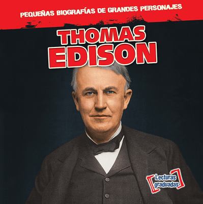 Thomas Edison [Spanish] 1538236389 Book Cover