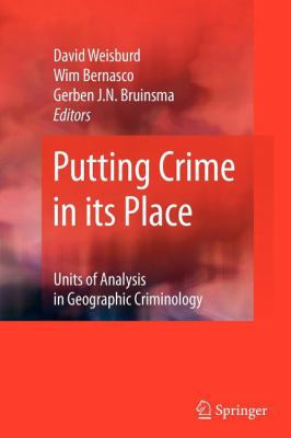 Putting Crime in its Place 0387561412 Book Cover