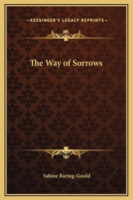 The Way of Sorrows 116924100X Book Cover