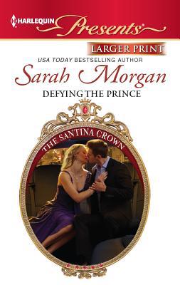 Defying the Prince [Large Print] 0373238541 Book Cover