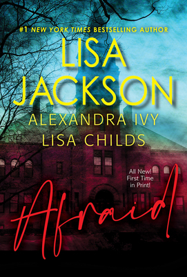 Afraid: Three Riveting Stories of Suspense 1420153633 Book Cover