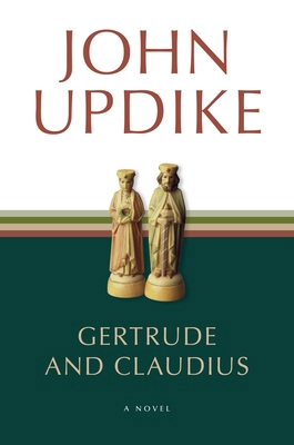 Gertrude and Claudius 0449006972 Book Cover