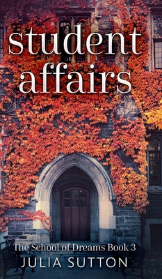 Student Affairs (The School of Dreams Book 3) 1034019937 Book Cover