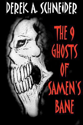 The 9 Ghosts of Samen's Bane 144215408X Book Cover