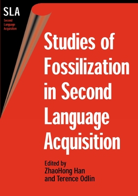 Studies of Fossilization in Second Language Acq... 1853598364 Book Cover