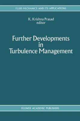 Further Developments in Turbulence Management 9401047456 Book Cover