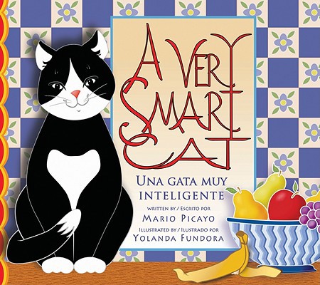 A Very Smart Cat/Una Gata Muy Inteligente 1934370002 Book Cover