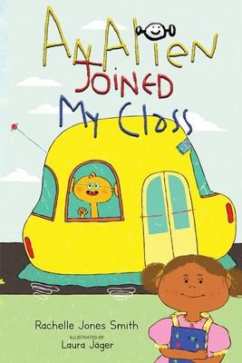 An Alien Joined My Class 1735079731 Book Cover
