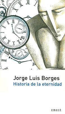 Historia de la eternidad / History of eternity ... [Spanish] 9500427079 Book Cover