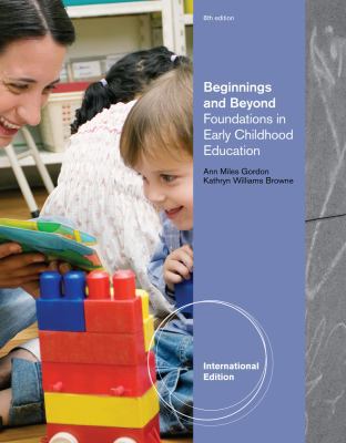 Beginnings and Beyond: Foundations in Early Chi... 0495809055 Book Cover