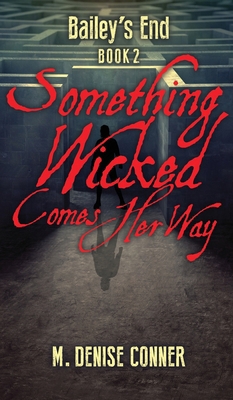 Something Wicked Comes Her Way B0DHB668FX Book Cover