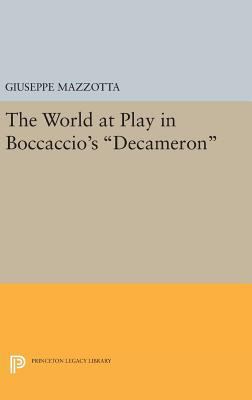 The World at Play in Boccaccio's Decameron 0691638926 Book Cover