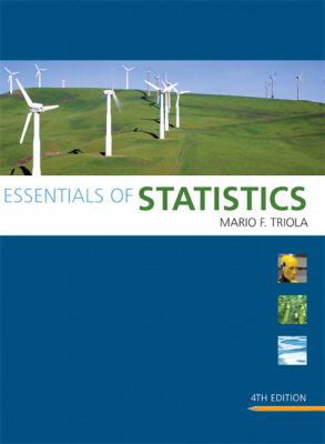 Essentials of Statistics (4th Edition) (Triola ... 0321641493 Book Cover