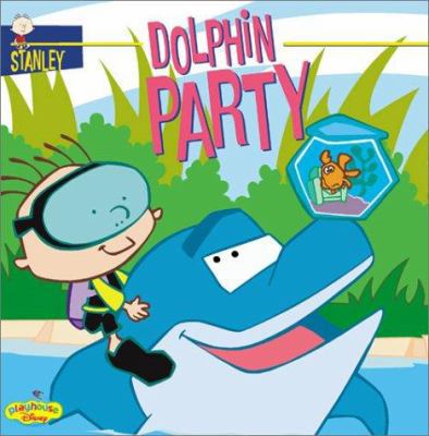 Stanley Dolphin Party 078684504X Book Cover