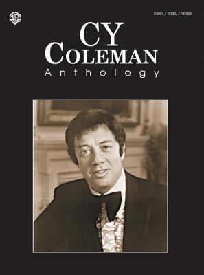 Cy Coleman Anthology: Piano/Vocal/Chords 0757917437 Book Cover