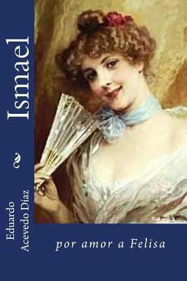 Ismael [Spanish] 1985644045 Book Cover