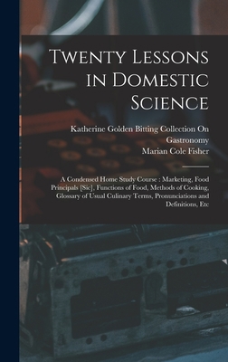 Twenty Lessons in Domestic Science: A Condensed... 1017371288 Book Cover