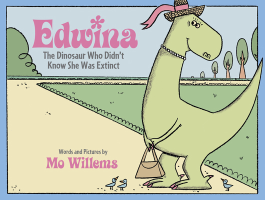 Edwina, the Dinosaur Who Didn't Know She Was Ex... B007CUD2EM Book Cover