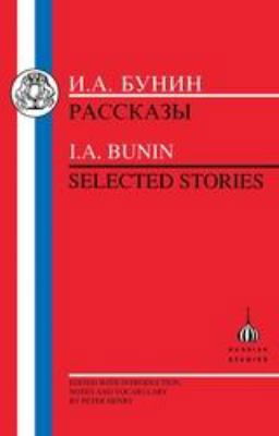 Bunin: Selected Stories 1853993018 Book Cover