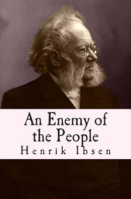 An Enemy of the People: Original English Transl... 1500441139 Book Cover