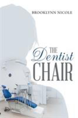 The Dentist Chair 163568949X Book Cover