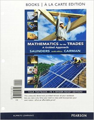 Mathematics for the Trades: A Guided Approach 0321952715 Book Cover