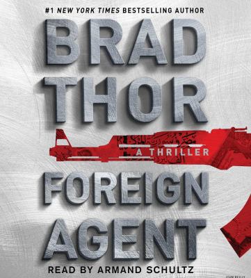 Foreign Agent: A Thriller 1508211477 Book Cover