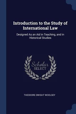 Introduction to the Study of International Law:... 1376420910 Book Cover