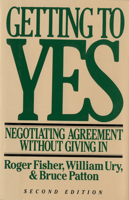 Getting to Yes: Negotiating Agreement Without G... 0395631246 Book Cover